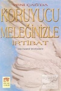 Yeni Çağ'da Koruyucu Meleğinizle İrtibat