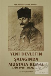 Yeni Devletin Şafağında Mustafa Kemal (Ekim 1918 - Ocak 1920)