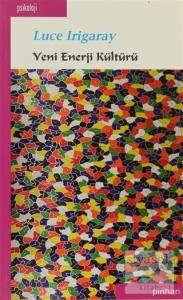 Yeni Enerji Kültürü