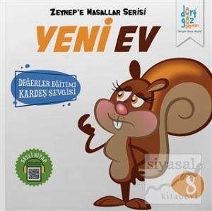 Yeni Ev - Zeynep'e Masallar Serisi 8