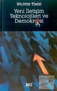 Yeni İletişim Teknolojileri ve Demokrasi