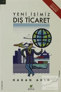 Yeni İşimiz Dış Ticaret