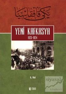 Yeni Kafkasya 1. Cilt