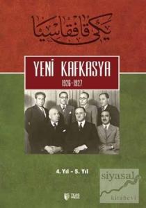 Yeni Kafkasya 4. Cilt