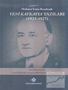 Yeni Kafkasya Yazıları (1923 - 1927) (Ciltli)