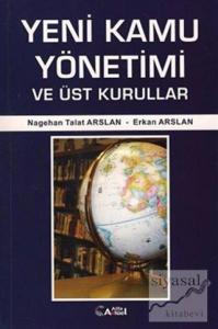 Yeni Kamu Yönetimi ve Üst Kurullar