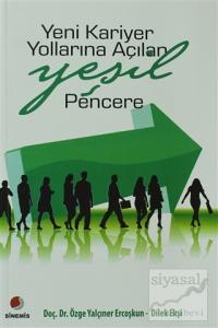 Yeni Kariyer Yollarına Açılan Yeşil Pencere