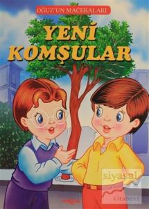 Yeni Komşular - Oğuz'un Maceraları