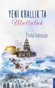 Yeni Krallık'ta Mutluluk