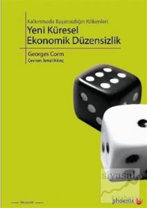 Yeni Küresel Ekonomik Düzensizlik