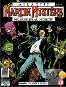 Yeni Martin Mystere Sayı: 70  Derinliklerin Çağrısı