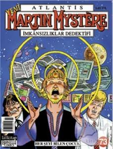 Yeni Martin Mystere Sayı: 73 Her Şeyi Bilen Çocuk