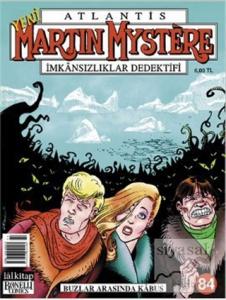 Yeni Martin Mystere Sayı: 84 Buzlar Arasında Kabus