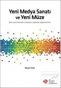 Yeni Medya Sanatı ve Yeni Müze