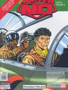 Yeni Mister No Pegasus Projesi Sayı: 32