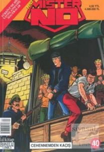 Yeni Mister No Sayı: 40 Cehennemden Kaçış