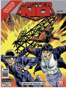 Yeni Mister No Sayı: 71 Umutsuz İnsanlar