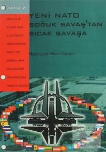 Yeni Nato Soğuk Savaştan Sıcak Savaşa