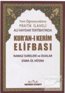 Yeni Öğreneceklere Pratik İlaveli Ali Haydar Tertibatında Kur'an-ı Kerim Elifbası (Rahle Boy)