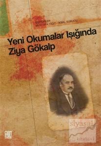 Yeni Okumalar Işığında Ziya Gökalp