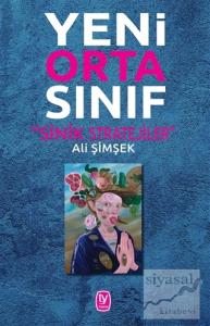Yeni Orta Sınıf - Sinik Stratejiler
