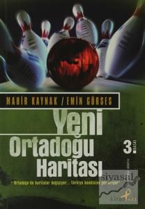 Yeni Ortadoğu Haritası Yeni Ortadoğu Haritası