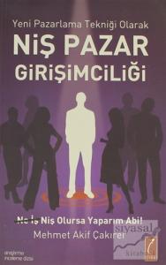 Yeni Pazarlama Tekniği Olarak Niş Pazar Girişimciliği