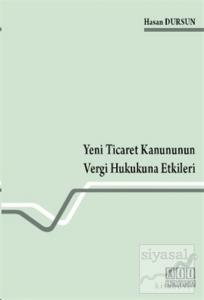 Yeni Ticaret Kanununun Vergi Hukukuna Etkileri