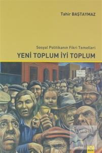 Yeni Toplum İyi Toplum
