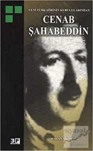 Yeni Türk Şiirinin Kurucularından Cenab Şahabeddin