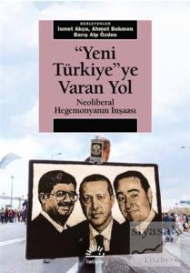 Yeni Türkiye'ye Varan Yol