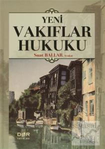 Yeni Vakıflar Hukuku (Ciltli)