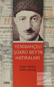 Yenibahçeli Şükrü Bey'in Hatıraları