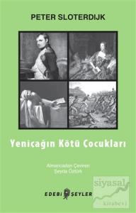 Yeniçağın Kötü Çocukları