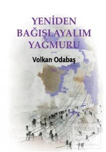 Yeniden Bağışlayalım Yağmuru