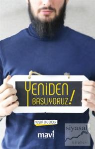 Yeniden Başlıyoruz