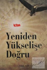 Yeniden Yükselişe Doğru