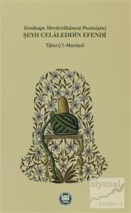 Yenikapı Mevlevihanesi Postnişini Şeyh Celaleddin Efendi