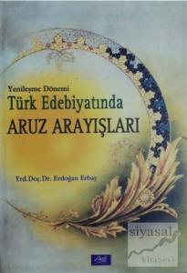 Yenileşme Dönemi Türk Edebiyatında Aruz Arayışları
