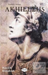 Yenilmez Savaşçı Akhilleus