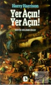 Yer Açın! Yer Açın!