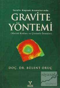 Yeraltı Kaynak Aramalarında Gravite Yöntemi
