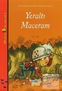 Yeraltı Maceram