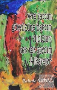 Yere Yattım Gökyüzüne Baktım Yıldızları Tek Tek Saydım