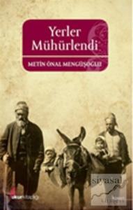 Yerler Mühürlendi
