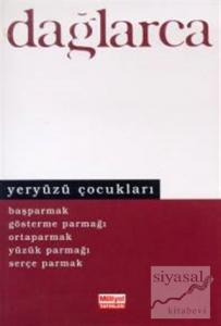 Yeryüzü Çocukları Başparmak Gösterme Parmağı Ortaparmak Yüzük Parmağı Serçe Parmak
