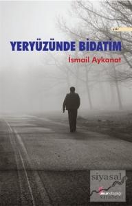 Yeryüzünde Bidatim
