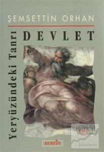 Yeryüzündeki Tanrı Devlet Yeryüzündeki Tanrı Devlet