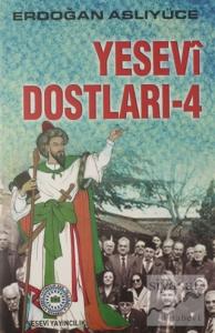 Yesevi Dostları 4