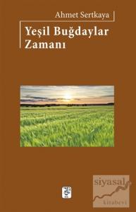 Yeşil Buğdaylar Zamanı